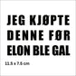 Anti Elon Musk klistremerke til Tesla